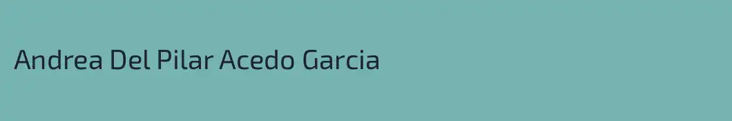 Andrea Del Pilar Acedo Garcia